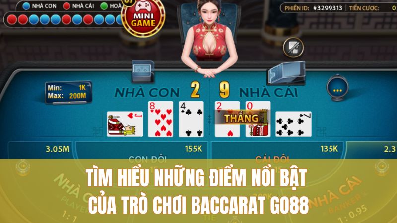 Baccarat GO88: Cách Đánh Thông Minh Cho Ván Lớn 2025 1 Tìm hiểu những điểm nổi bật của trò chơi Baccarat Go88